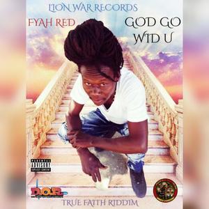 GOD GO WID YU (Explicit)