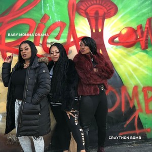 Baby Momma Drama (feat. Big Charge & Hotta)