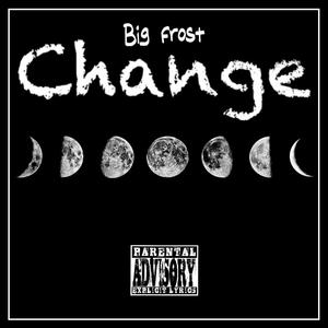 Change (Radio Edit) [Explicit]