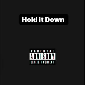 Hold it Down (Explicit)