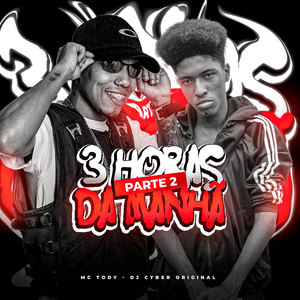 3 HORAS DA MANHÃ (Pt. 2|Explicit)