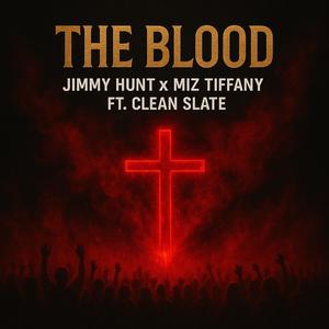 The Blood (feat. Clean Slate)