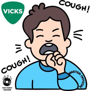 VICKS (FOR COUGH)