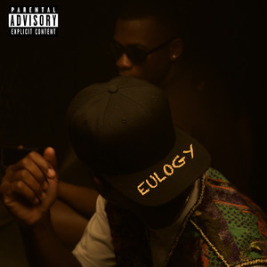 Eulogy (Explicit)