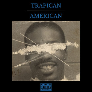 Trapican American (Explicit)