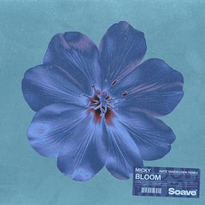 Bloom (Nate VanDeusen Remix)