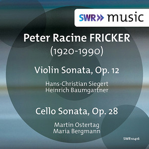 FRICKER, P.R.: Violin Sonata / Cello Sonata (Siegert, M. Ostertag, H. Baumgartner, Bergmann)