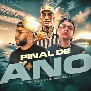 Final De Ano (Explicit)