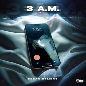 3 AM (Explicit)