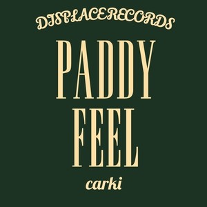 PADDY FEEL