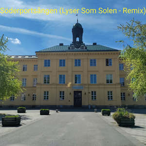 Söderportsången (Lyser som solen remix)