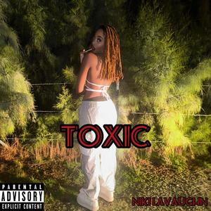 Toxic (Explicit)