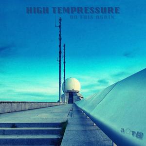 High Tempressure