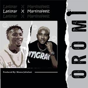 Latistar - ÓRÓ MI(feat. martinsfeelz) (Explicit)