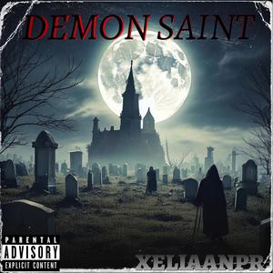 DEMON SAINT (Explicit)