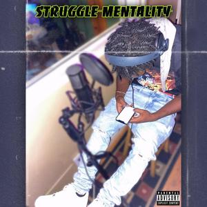 Struggle Mentality (Explicit)