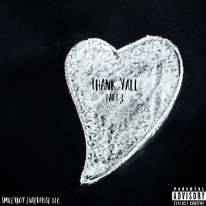 Thank Yall Part 3 (Explicit)