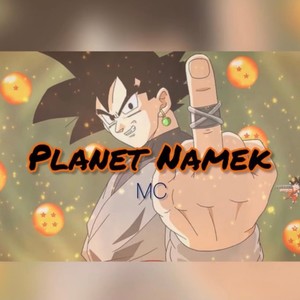 Planet Namek (Explicit)