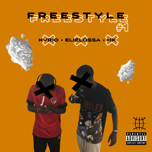 Freestyle #1 (Explicit)