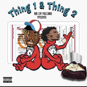 Thing 1 & Thing 2 (Explicit)