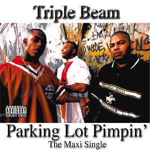 Parkin' Lot Pimpin' "Maxi Single"