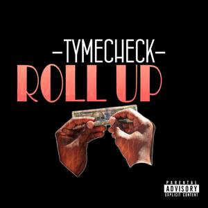 Roll Up (Explicit)