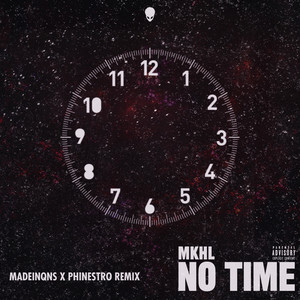 No Time (MadeInQns X Phinestro Remix) [Explicit]