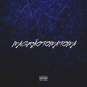 MAGRÃO TOMA TOMA (Explicit)