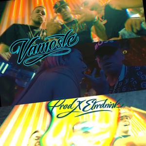 Vamosle (feat. 2kora, Papolillo & Eterdrink)