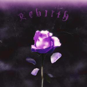 Rebirth (Explicit)