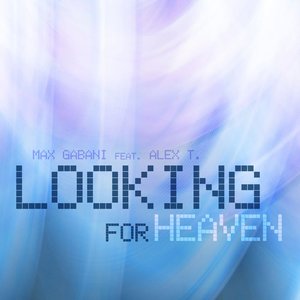 Looking For Heaven