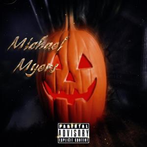 Michael Myers (Explicit)