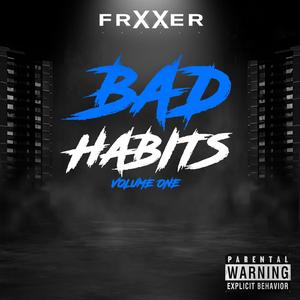 Bad Habits (Explicit)