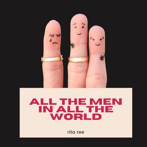 All The Men In All The World