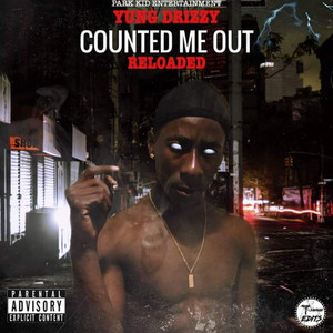 Counted Me out Reloaded (Explicit)