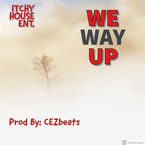 We Way Up(feat. Corea & Lysha Lynn) (Explicit)