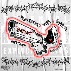 Haters (feat. Ja$z & Emaity) [Explicit]