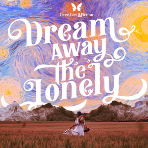 Dream Away The Lonely (Acoustic)