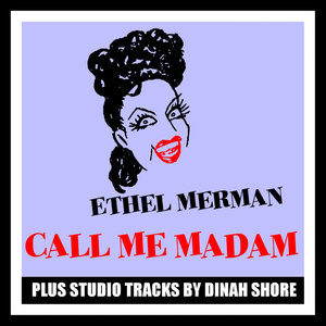 Call Me Madam (Studio Cast Recordings)