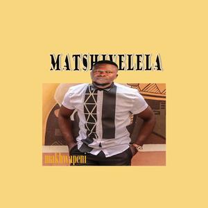 MAKHWAPENI (feat. Matshivelela)