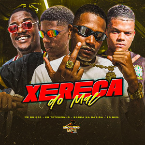 Xereca do Mal (Explicit)