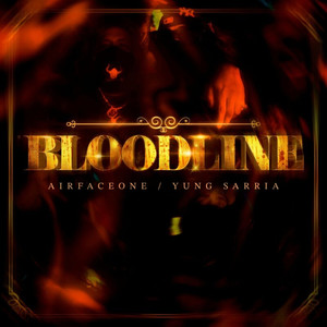 BLOODLINE (Explicit)