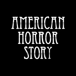 American Horror Story (Music from TV Series) - EP (美国怪谭 电视原声带)