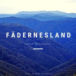 Fädernesland (feat. Robert Olsson)