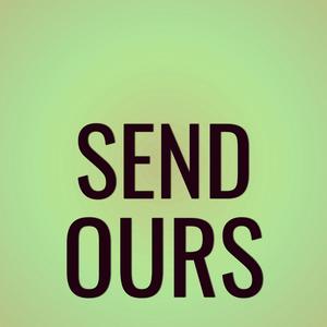 Send Ours