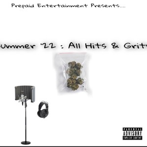 Summer'22 All Hits & Grits (Explicit)