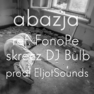 Abazja (feat. FonoPe) (Explicit)