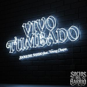 Vivo Tumbado (feat. Young Chapa) (Explicit)