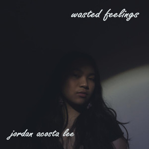 Wasted Feelings