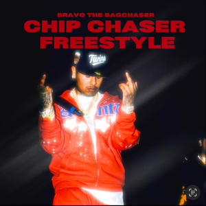 Chip Chaser Freestyle (Explicit)